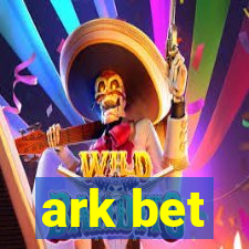 ark bet