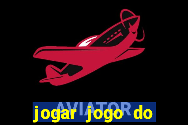 jogar jogo do tigrinho gratis