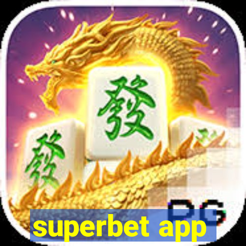 superbet app