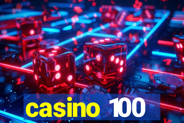 casino 100