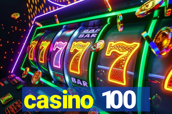 casino 100