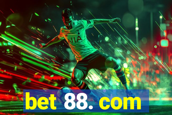 bet 88. com