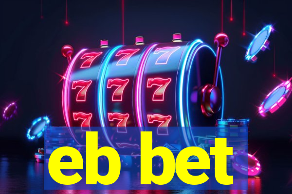 eb bet