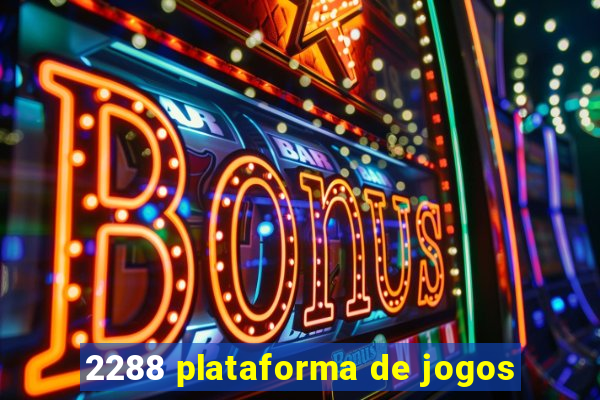 2288 plataforma de jogos