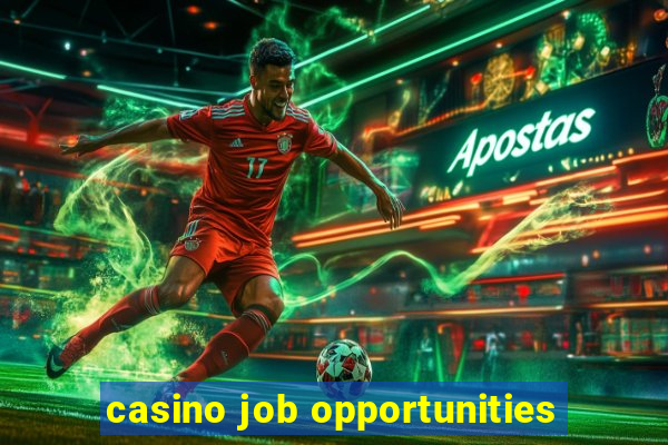 casino job opportunities