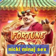 nicki minaj sex