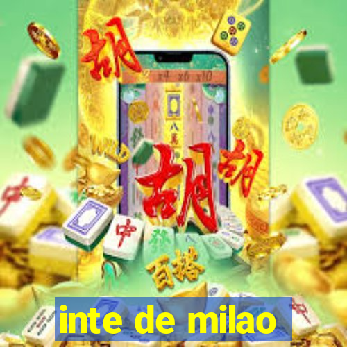 inte de milao