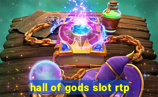 hall of gods slot rtp