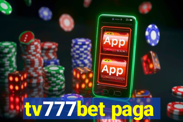 tv777bet paga