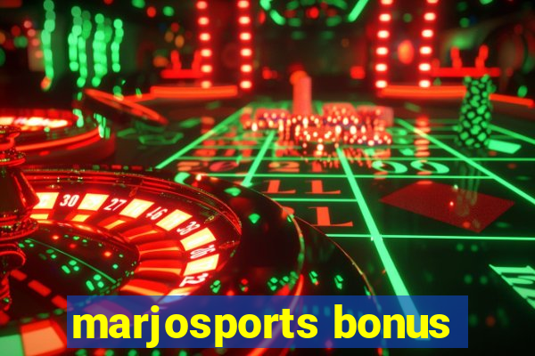 marjosports bonus