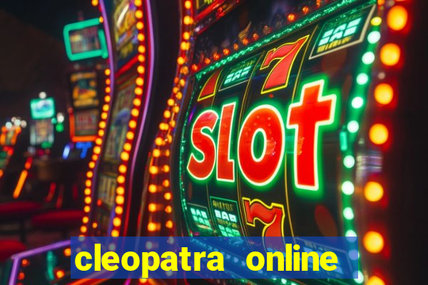 cleopatra online free slots