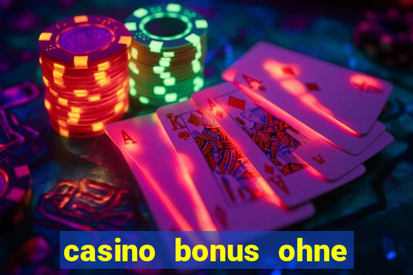 casino bonus ohne einzahlung 2023 deutschland