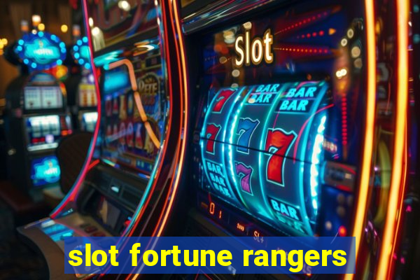 slot fortune rangers