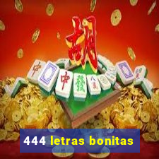 444 letras bonitas