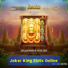 Joker King Slots Online