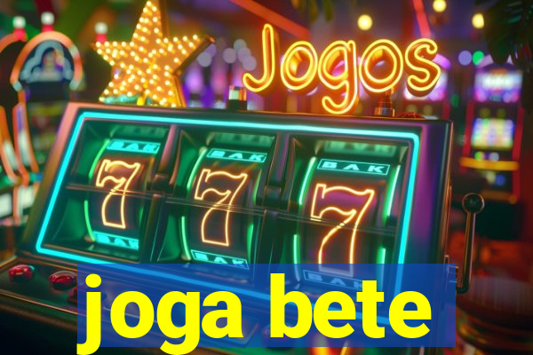 joga bete