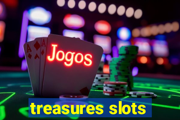 treasures slots