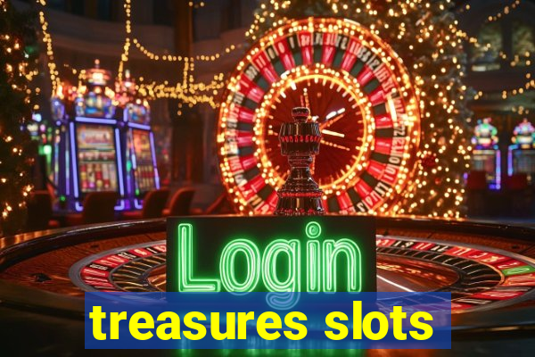 treasures slots