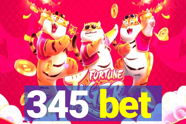 345 bet