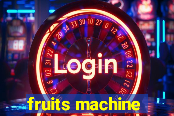 fruits machine