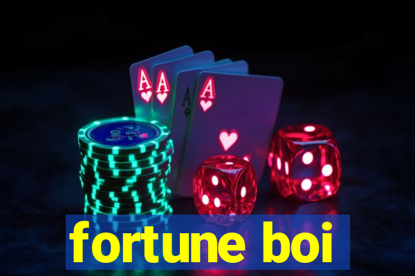 fortune boi