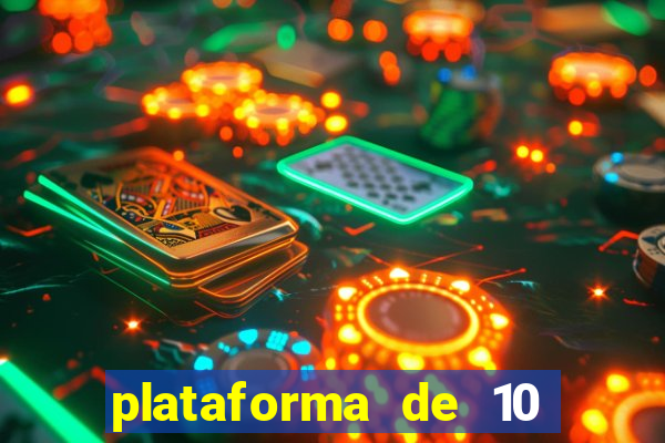 plataforma de 10 reais jogo