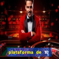 plataforma de 10 reais jogo