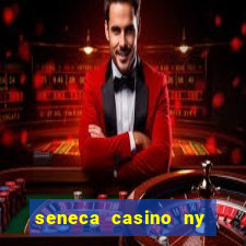 seneca casino ny niagara falls