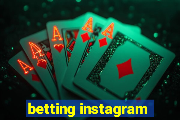 betting instagram