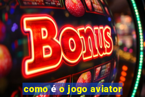 como é o jogo aviator