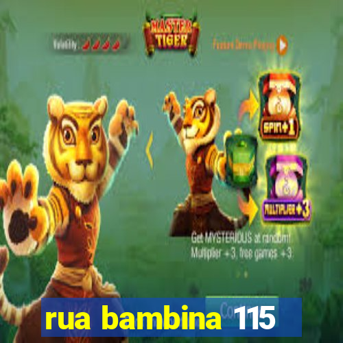 rua bambina 115