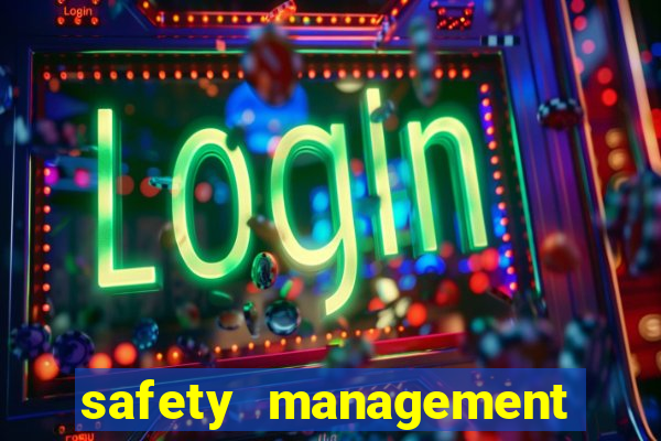 safety management system software casino