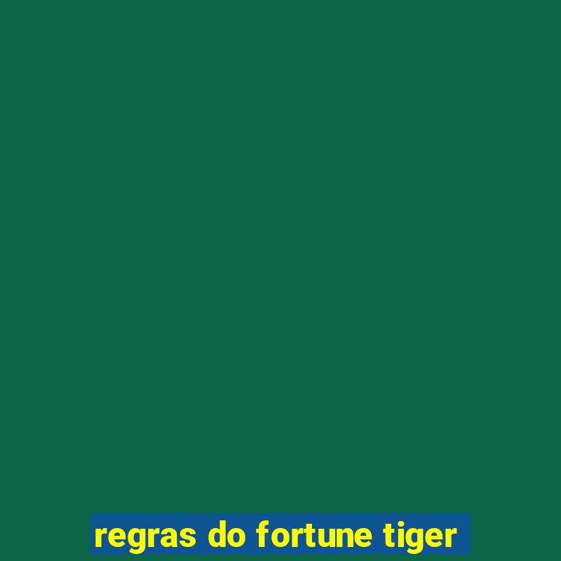 regras do fortune tiger