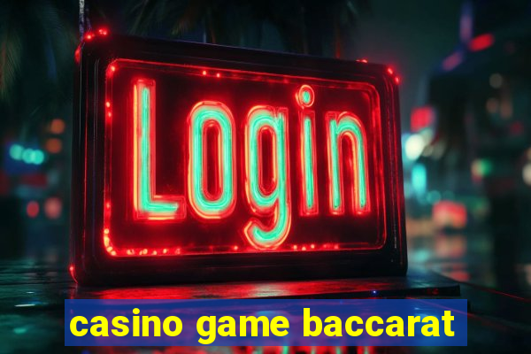 casino game baccarat