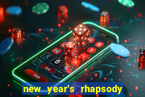 new year's rhapsody no. 68