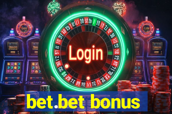 bet.bet bonus