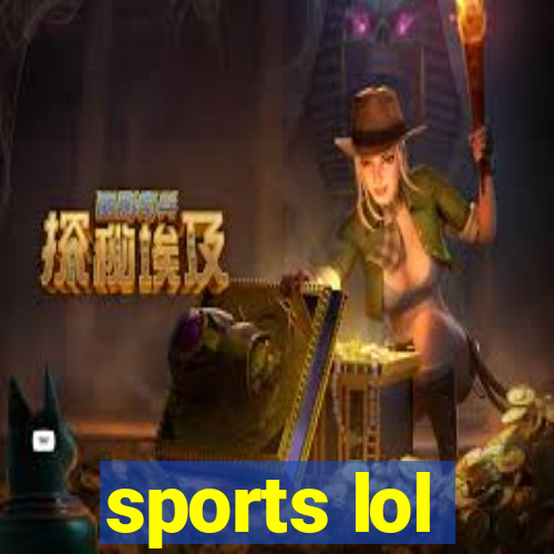 sports lol