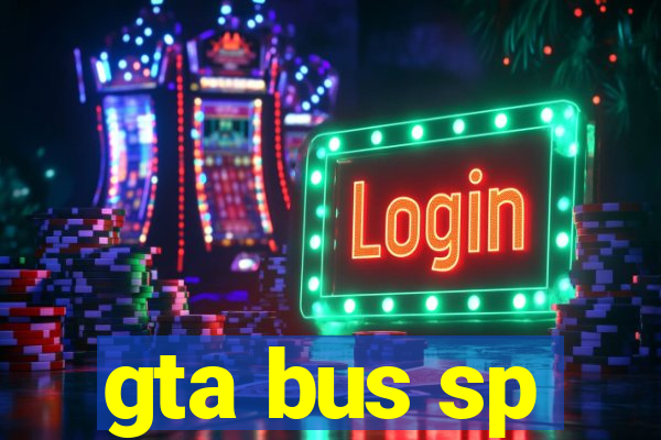 gta bus sp