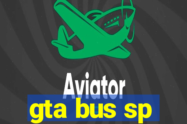 gta bus sp