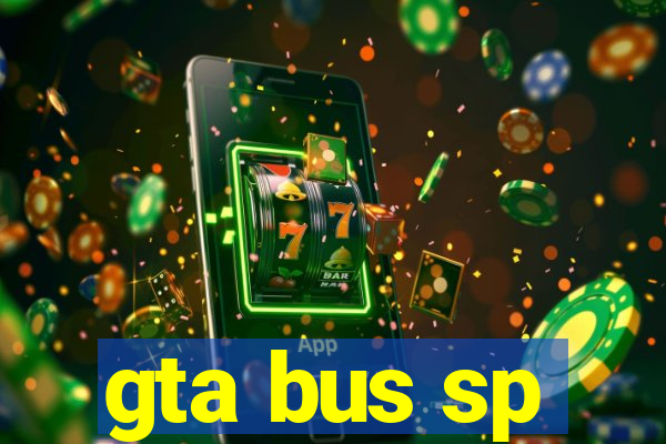 gta bus sp