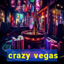 crazy vegas