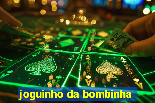 joguinho da bombinha