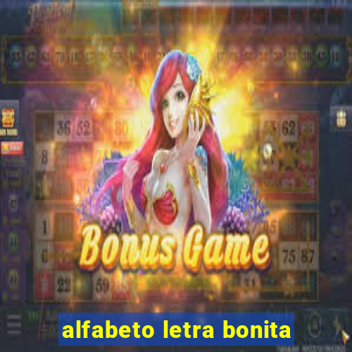 alfabeto letra bonita