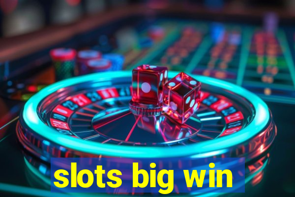 slots big win