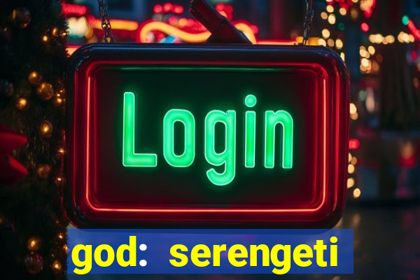 god: serengeti filme completo dublado gratis