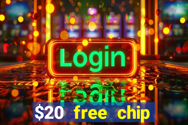 $20 free chip offered by desert nights casino