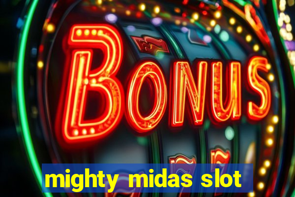 mighty midas slot