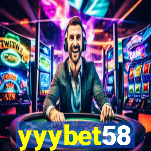 yyybet58