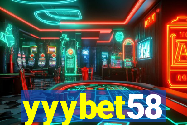 yyybet58