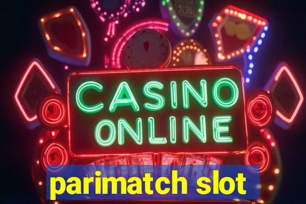 parimatch slot